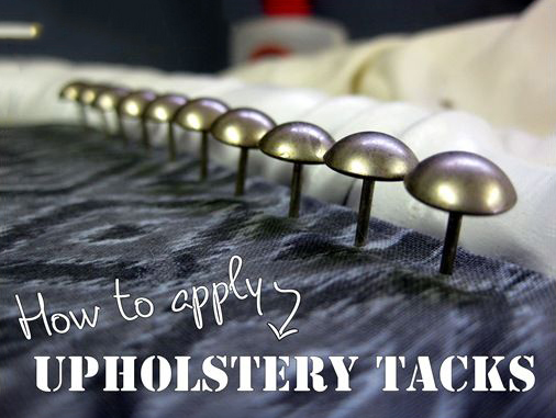 how to apply upholstery tacks